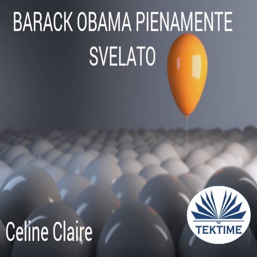 Barack Obama pienamente svelato, Celine Claire