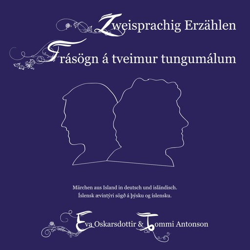 Zweisprachig Erzählen (Deutsch-Isländisch), Tommi Antonson