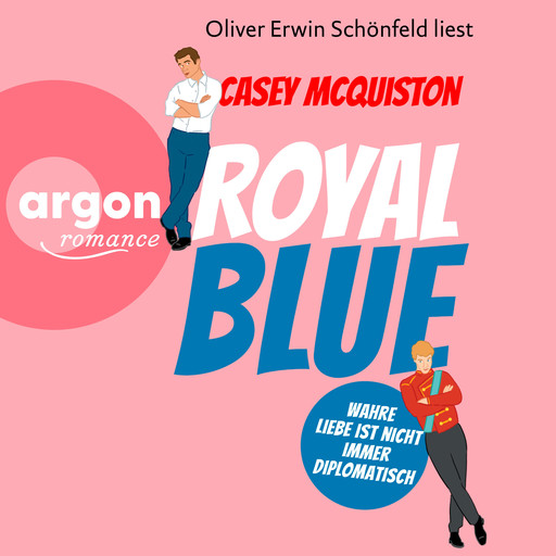 Royal Blue (Ungekürzte Lesung), Casey McQuiston