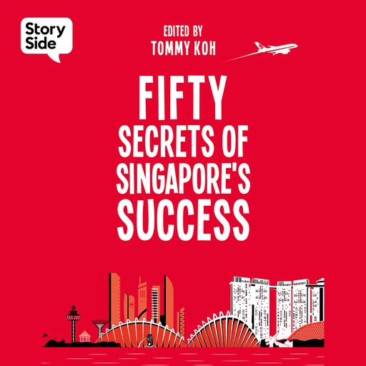 Fifty Secrets of Singapore Success, Tommy Koh
