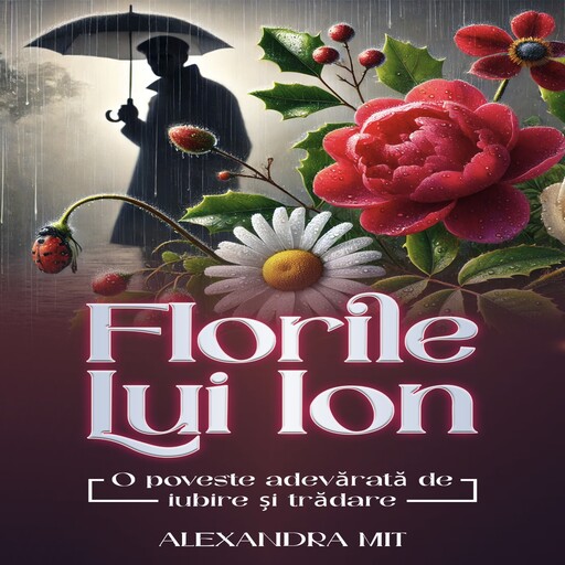 Florile Lui Ion, Alexandra Mit