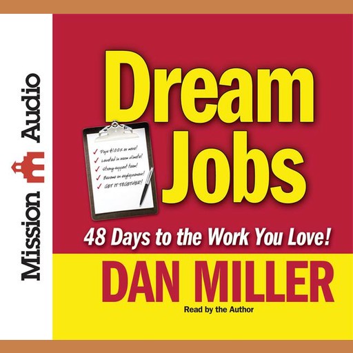 Dream Job, Dan Miller