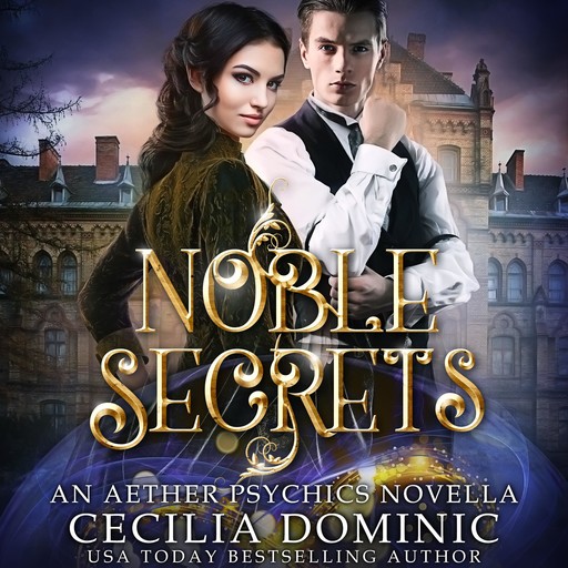 Noble Secrets, Cecilia Dominic