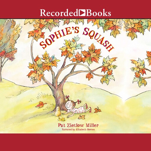 Sophie's Squash, Pat Miller