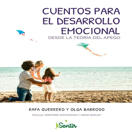 Cuentos para el desarrollo emocional desde la teoría del apego, Olga Barroso, Rafa Guerrero