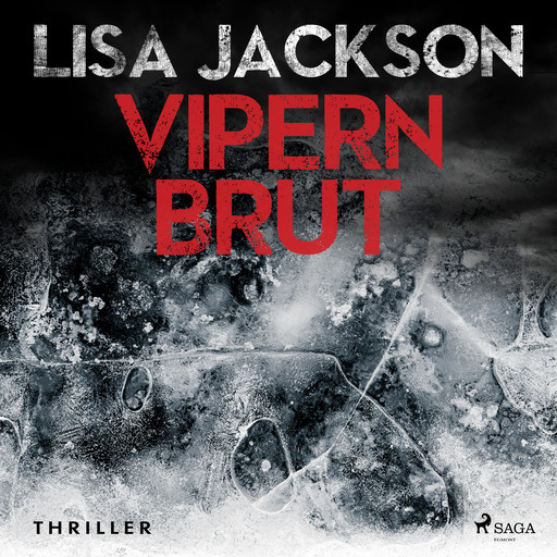 Vipernbrut: Thriller (Ein Fall für Alvarez und Pescoli 4), Lisa Jackson