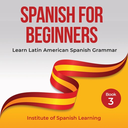 Spanish for Beginners, Institute of Spanish Learning