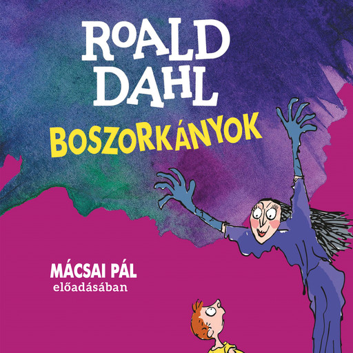 Boszorkányok (teljes), Roald Dahl