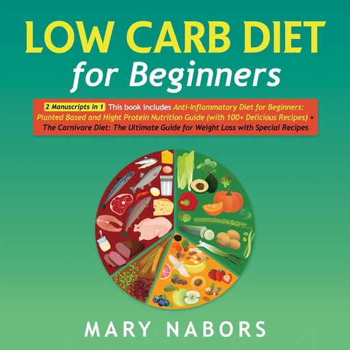 Low Carb Diet for Beginners, Mary Nabors
