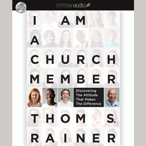 I Am a Church Member, Thom S. Rainer