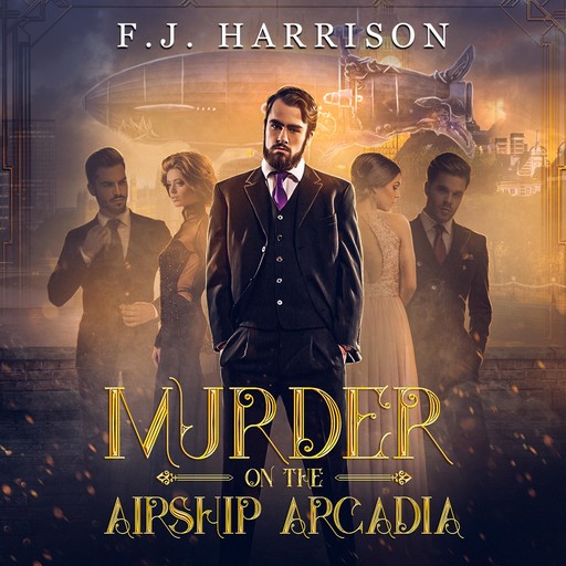 Murder on the Airship Arcadia, FJ Harrison
