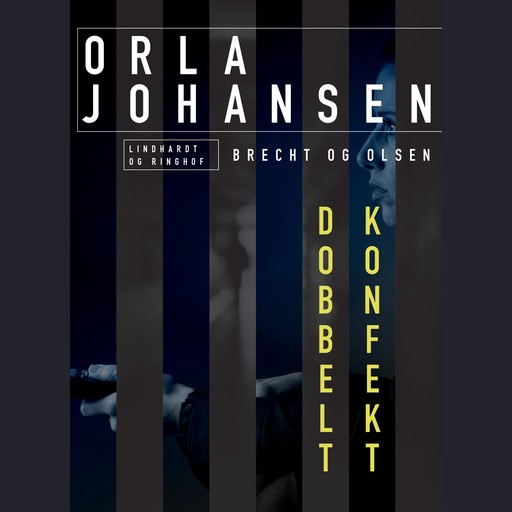 Dobbelt konfekt, Orla Johansen