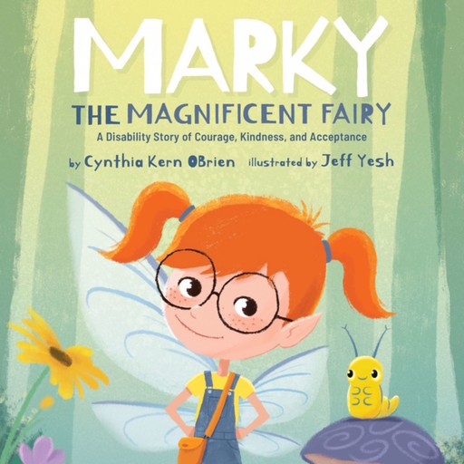 Marky The Magnificent Fairy, Cynthia Kern O'Brian