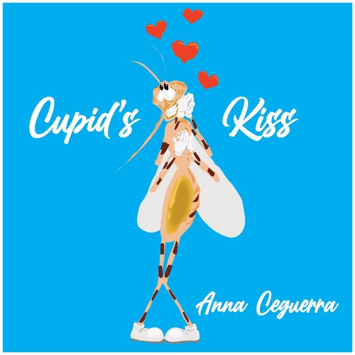 Cupid's Kiss, Anna Ceguerra