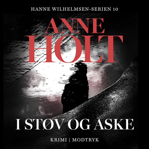 I støv og aske, Anne Holt