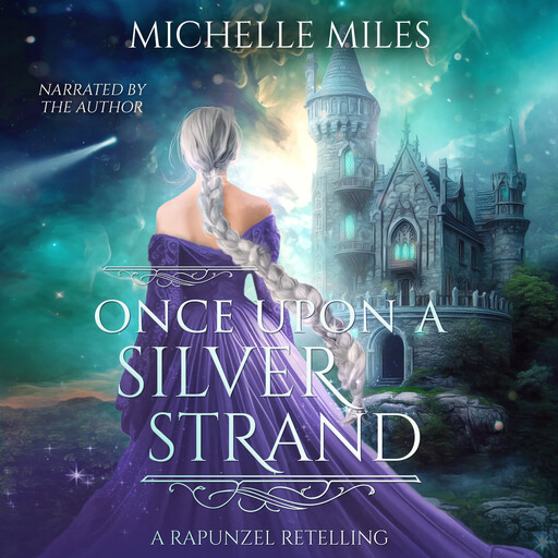Once Upon a Silver Strand, Michelle Miles