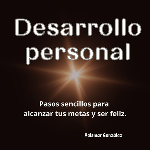 Desarrollo personal, Yeismar González