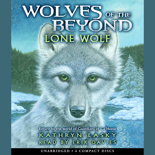 Lone Wolf (Wolves of the Beyond #1), Kathryn Lasky