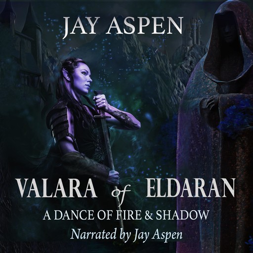 Valara of Eldaran, Jay Aspen