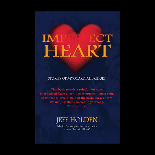 Imperfect Heart, Jeff Holden