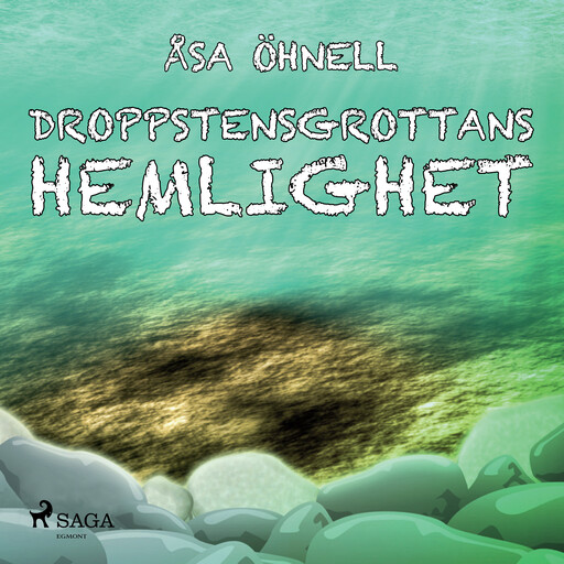 Droppstensgrottans hemlighet, Åsa Öhnell