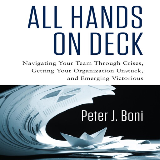 All Hands on Deck, Peter J. Boni