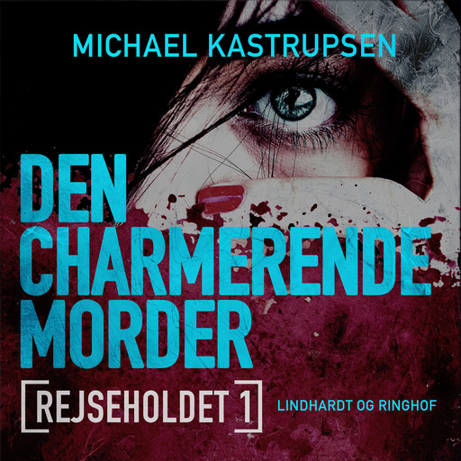 Rejseholdet 1: Den charmerende morder, Michael Kastrupsen