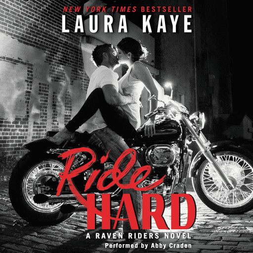 Ride Hard, Laura Kaye