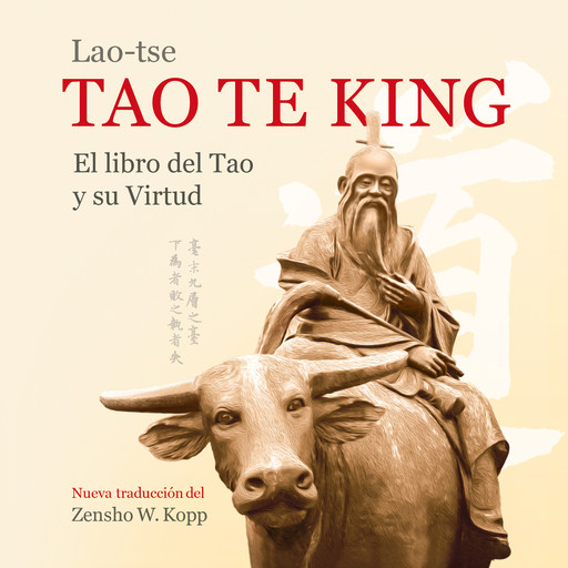 Lao-tse Tao Te King, Zensho W. Kopp