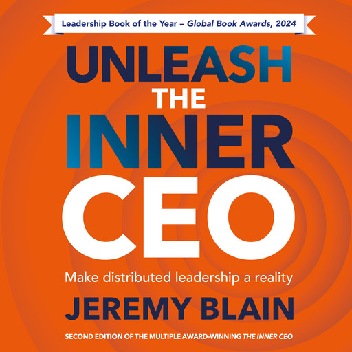 Unleash the Inner CEO, Jeremy Blain