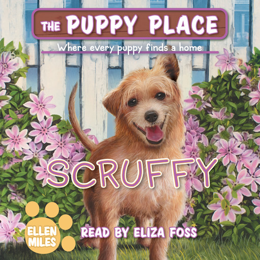 Scruffy (The Puppy Place #67), Ellen Miles