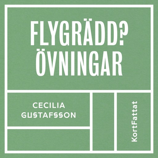 Flygrädd - Övningar, Björn Lundström, Cecilia Gustafsson