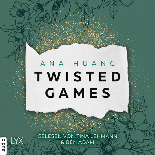 Twisted Games - Twisted-Reihe, Teil 2 (Ungekürzt), Ana Huang