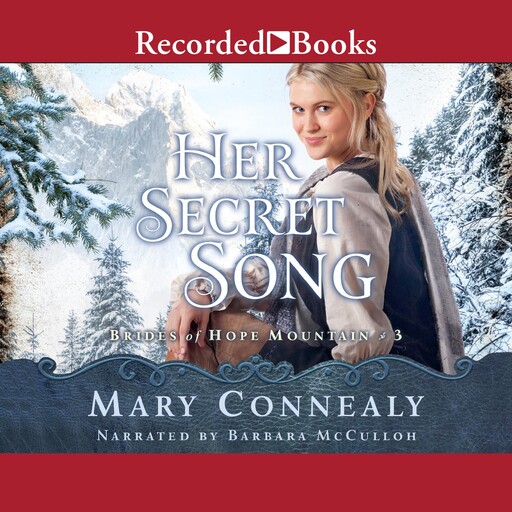 Her Secret Song, Mary Connealy