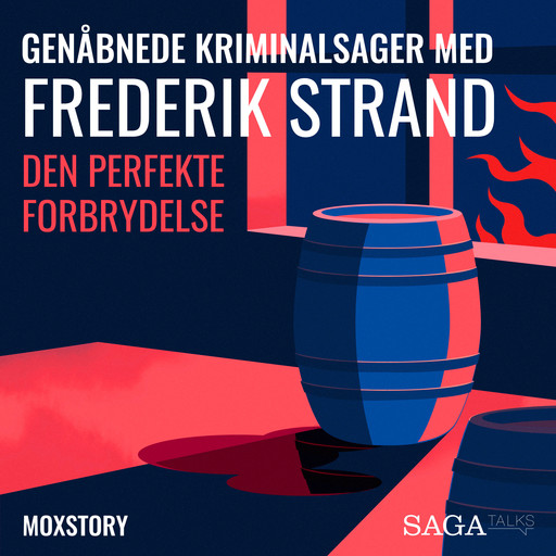 Genåbnede kriminalsager med Frederik Strand - Den perfekte forbrydelse, MoxStory