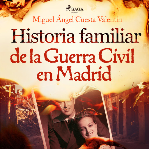 Historia familiar de la Guerra Civil en Madrid, Miguel Ángel Cuesta Valentín