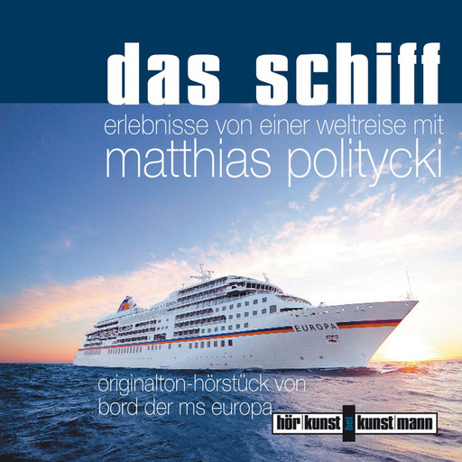 Das Schiff, Matthias Politiycki, Wolfgang Stockmann