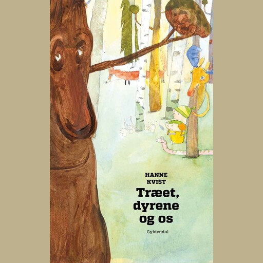 Træet, dyrene og os, Hanne Kvist