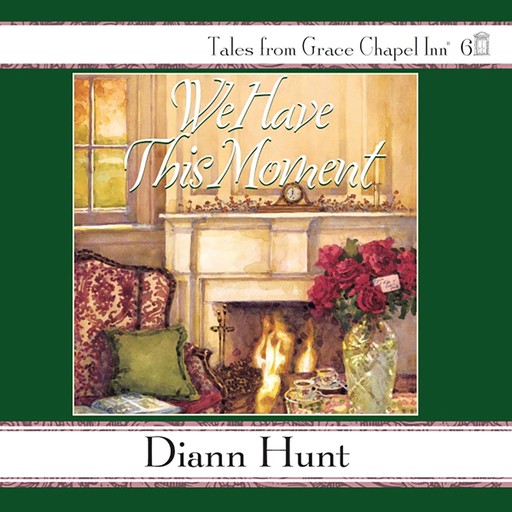 We Have This Moment, Diann Hunt