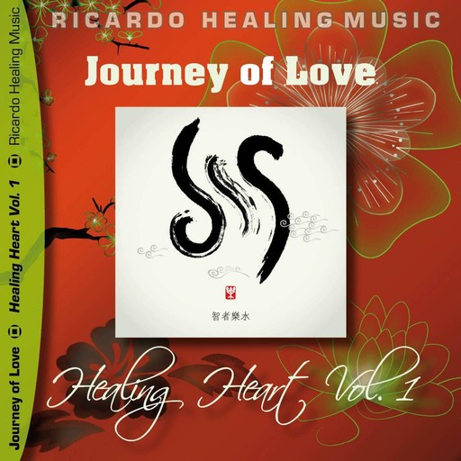 Journey of Love - Healing Heart, Vol. 1, 