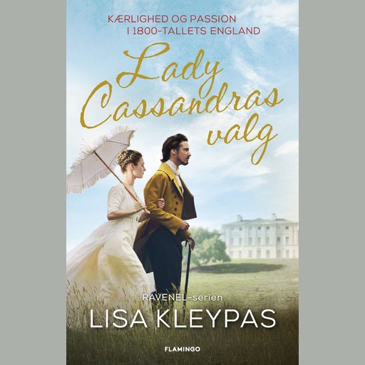 Lady Cassandras valg, Lisa Kleypas
