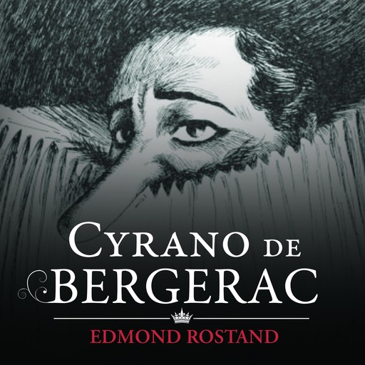 Cyrano de Bergerac, Edmond Rostand