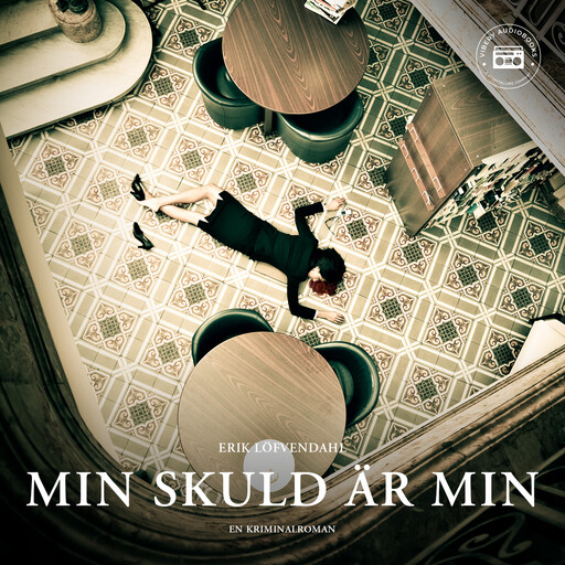 Min skuld är min - en kriminalroman, Erik Löfvendahl