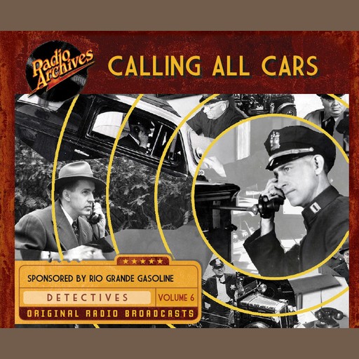 Calling All Cars, Volume 6, William Robson