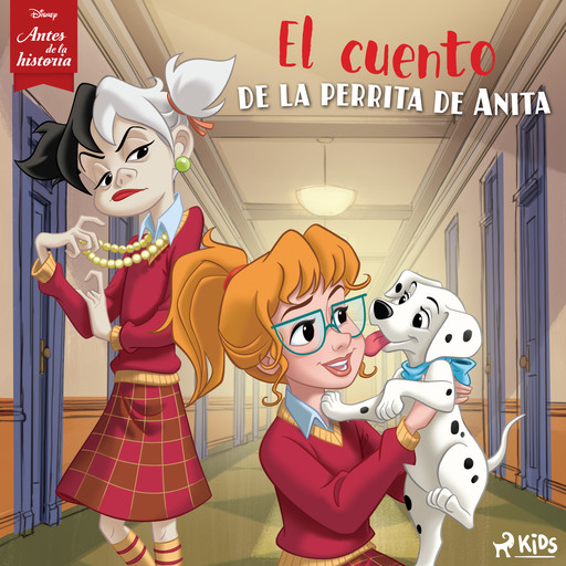 Disney Antes de la historia: El cuento de la perrita de Anita, Disney