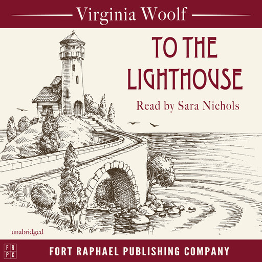 To the Lighthouse - Unabridged, Virginia Woolf
