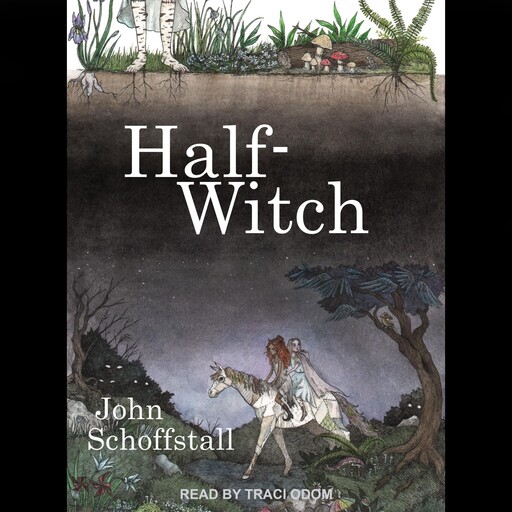 Half-Witch, John Schoffstall