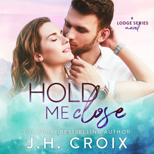 Hold Me Close, J.h. Croix