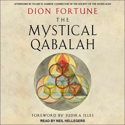 The Mystical Qabalah, Judika Illes, Dion Fortune, Stuart R. Harrop