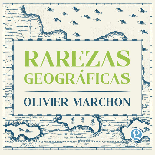 Rarezas geográficas, Olivier Marchon